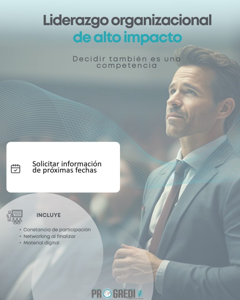 Liderazgo organizacional de alto impacto